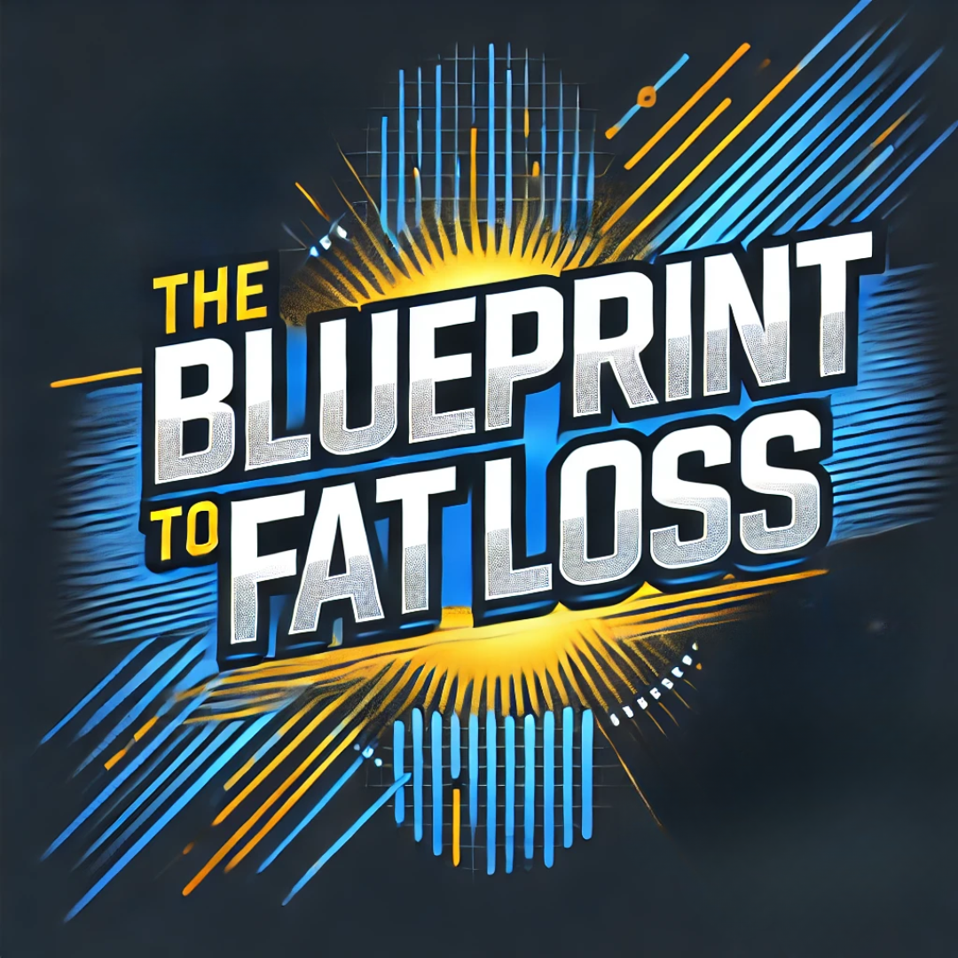 Blueprint To Fat Loss Program